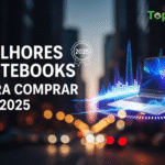 Melhores Notebooks Para Comprar Em 2025